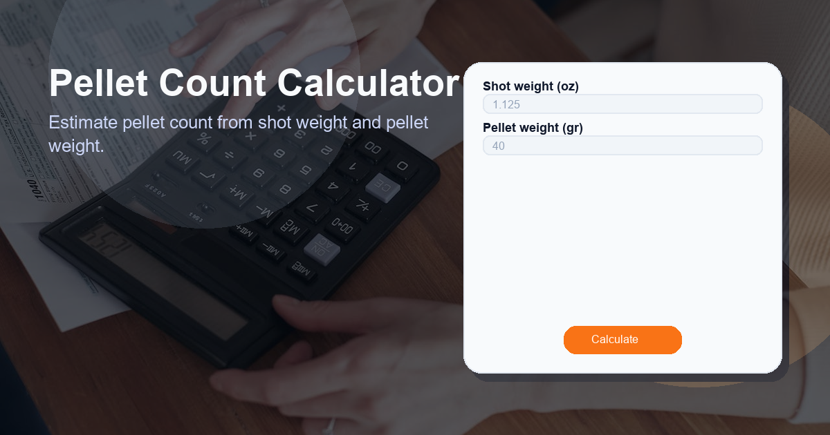 Estimate pellet count from shot weight and pellet weight.