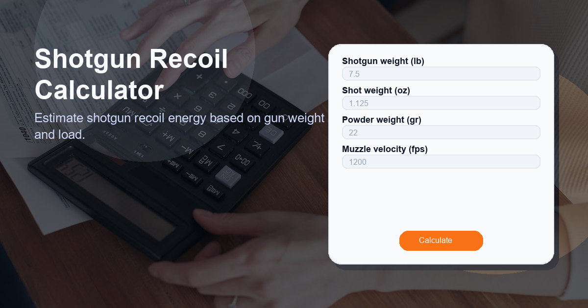 Estimate shotgun recoil energy based on gun weight and load.